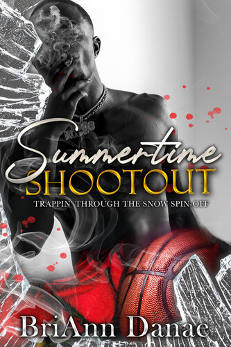 descargar libro Summertime Shootout: Trappin' Through The Snow Spin-Off (Trappin' Series Book 3)