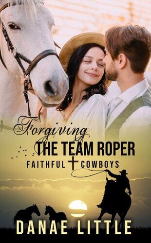 descargar libro Forgiving the Team Roper