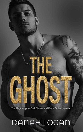 libro gratis The Ghost: A Dark Forbidden Second Chance Romantic Suspense Novella (The Davis Order)