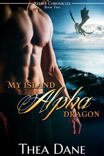 descargar libro My Island Alpha Dragon: Dragon Shifter Billionaire Romance BWWM (Keeper Chronicles Book 2)