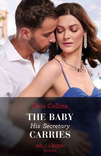 descargar libro The Baby His Secretary Carries (Bound by a Surrogate Baby, Book 1) (Mills & Boon Modern)