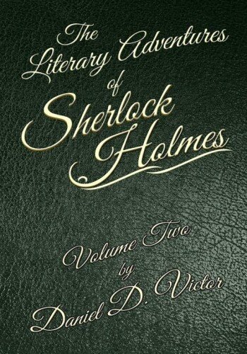 descargar libro The Literary Adventures of Sherlock Holmes Volume Two