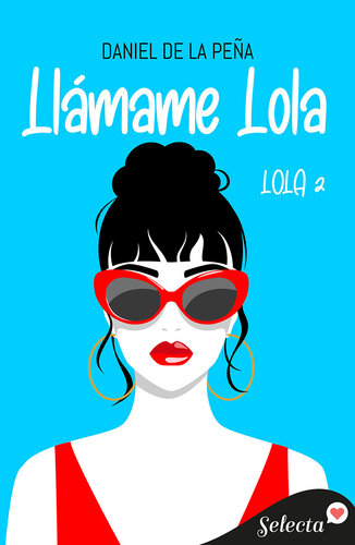 descargar libro Llámame Lola (Bilogía Lola 2)