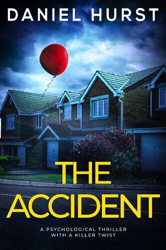 descargar libro The Accident: A psychological thriller with a killer twist