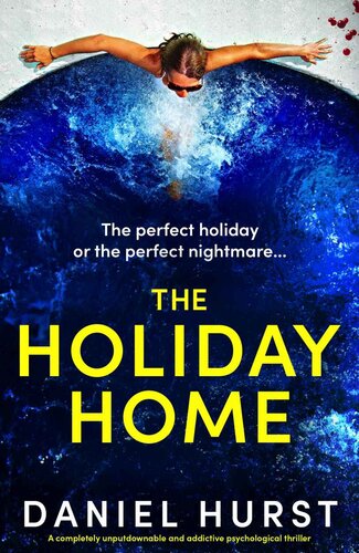 libro gratis The Holiday Home: A completely unputdownable and addictive psychological thriller