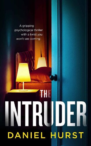 descargar libro The Intruder: A gripping psychological thriller with a twist you won't see coming