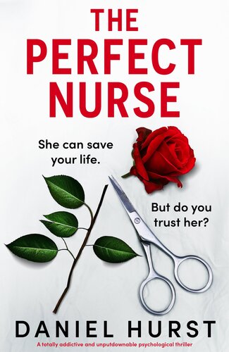 descargar libro The Perfect Nurse: A totally addictive and unputdownable psychological thriller