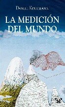 descargar libro La Medicion Del Mundo