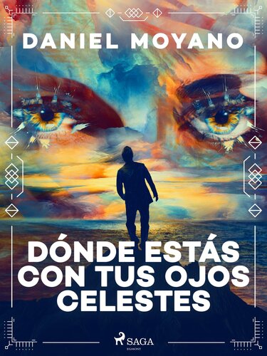 descargar libro Dónde estás con tus ojos celestes