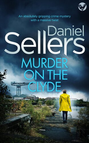 libro gratis MURDER ON THE CLYDE an absolutely gripping crime mystery with a massive twist (Detective Lola Harris Mysteries Book 3)