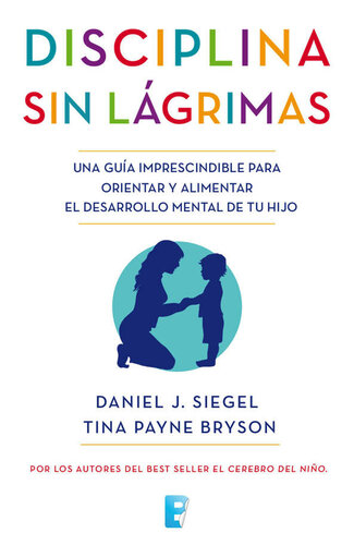 libro gratis La disciplina sin lágrimas (Spanish Edition)