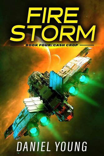 descargar libro Firestorm 4: Cash Crop: A Father/Son Sci-Fi Adventure