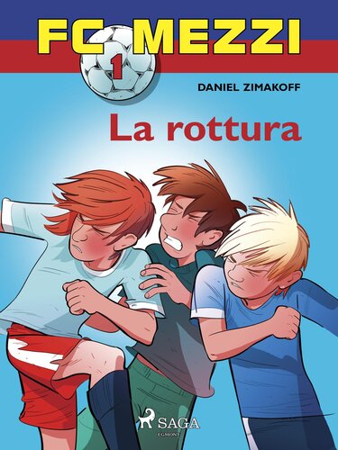 descargar libro FC Mezzi 1--La rottura