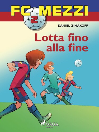 libro gratis FC Mezzi 2--Lotta fino alla fine