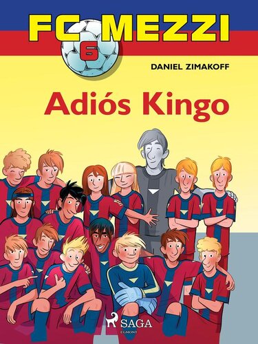 libro gratis FC Mezzi 6: Adiós Kingo