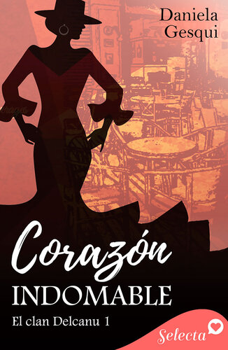 libro gratis Corazón indomable (El clan Delcanu 1)