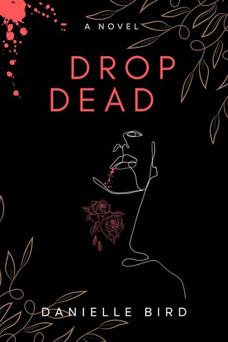 libro gratis Drop Dead (Drop Dead Series Book 1)