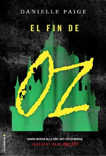 descargar libro El fin de Oz (Dorothy debe morir 4)