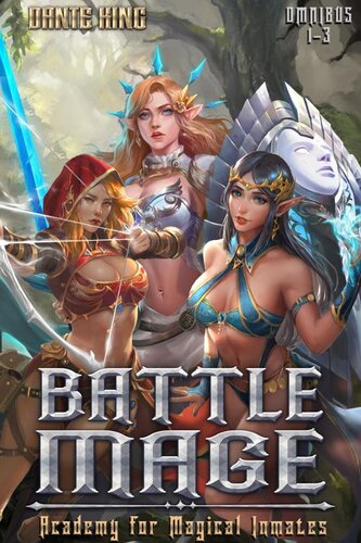 descargar libro Battle Mage: Academy for Magical Inmates Omnibus (Books 1-3)