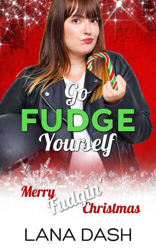 libro gratis GO FUDGE YOURSELF: MERRY FUDGIN CHRISTMAS