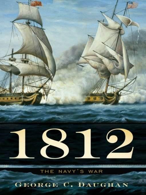 descargar libro 1812: The Navy's War