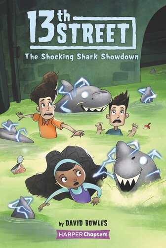 descargar libro 13th Street #4: The Shocking Shark Showdown (HarperChapters)