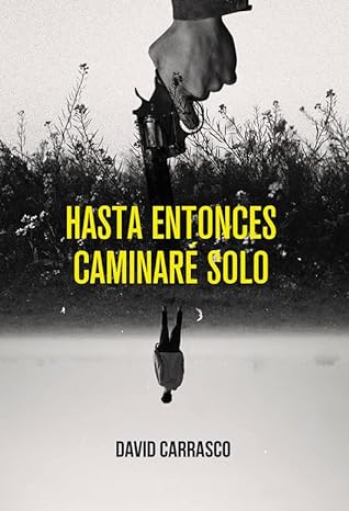 libro gratis Hasta entonces caminaré solo