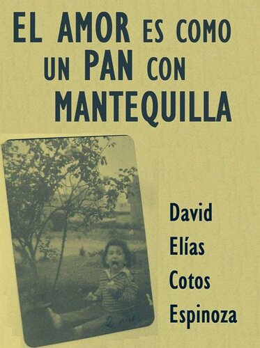 descargar libro El amor es como un pan con mantequilla