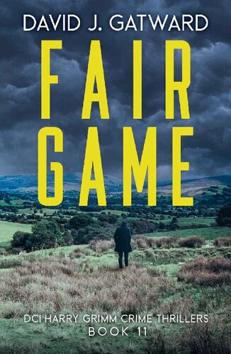 descargar libro Fair Game: A Yorkshire Murder Mystery (DCI Harry Grimm Crime Thrillers Book 11)