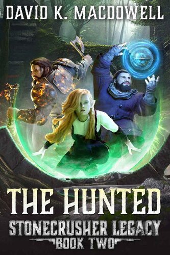 descargar libro The Hunted (Stonecrusher Legacy Book 2)