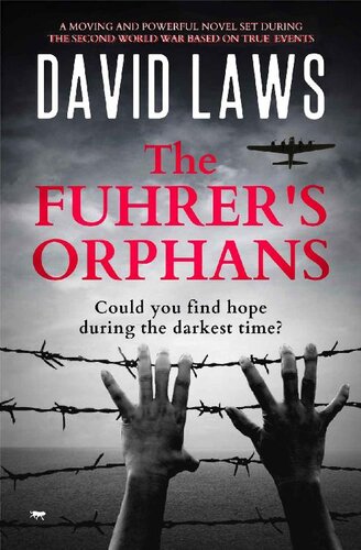 descargar libro The Fuhrers Orphans : a moving and powerful novel based on true events