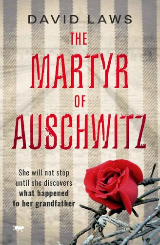 descargar libro The Martyr of Auschwitz