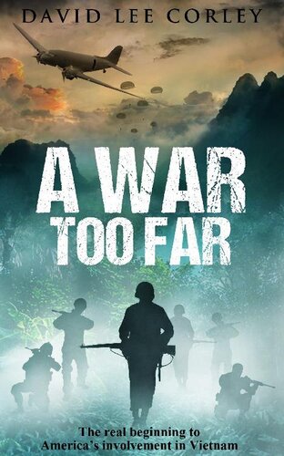 descargar libro A War Too Far: A Vietnam War Novel