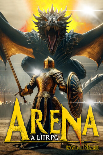 descargar libro The Arena: A LitRPG