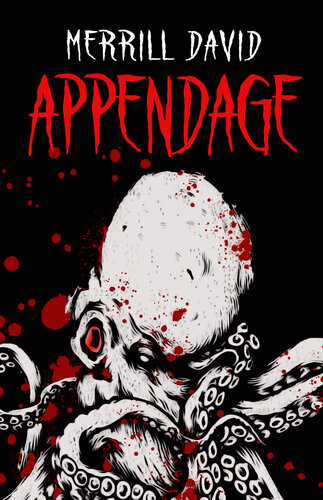 descargar libro Appendage: Featuring BLOODCUM! and seven other sticky tales of splatterpunk filth and terror!