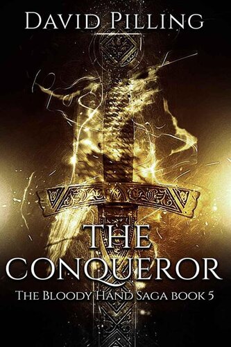 descargar libro The Conqueror (The Bloody Hand Saga Book 5)