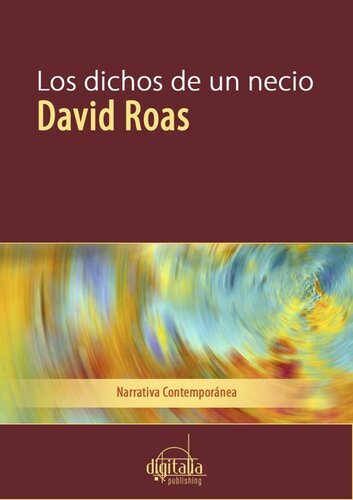 descargar libro Los dichos de un necio