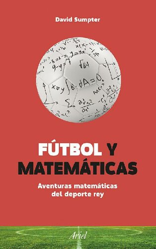 descargar libro Fútbol y Matemáticas: Aventuras matemáticas del deporte rey (Spanish Edition)