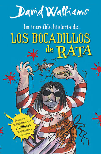 libro gratis La increíble historia de... Los bocadillos de rata