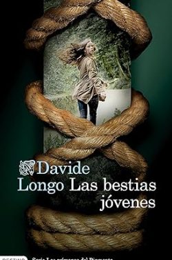 descargar libro Las bestias jóvenes (Los crímenes de Piamonte 2)