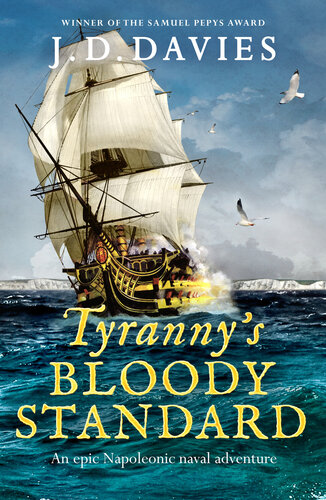 descargar libro Tyranny's Bloody Standard: An epic Napoleonic naval adventure (The Philippe Kermorvant Thrillers Book 2)