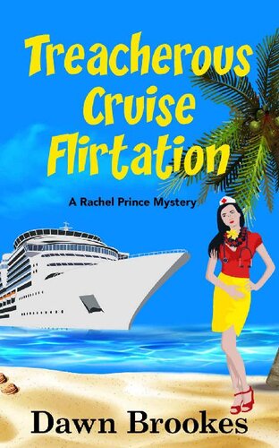 descargar libro Treacherous Cruise Flirtation: A cozy cruise ship mystery (A Rachel Prince Mystery Book 12)