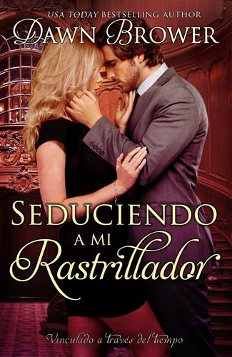 descargar libro Seduciendo A Mi Rastrillador