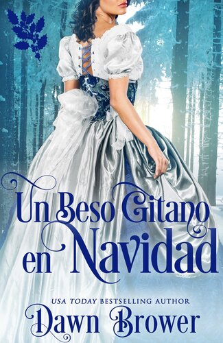 descargar libro Un Beso Gitano en Navidad: Un Escándalo se Enfrenta al Amor