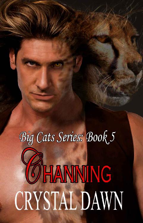 descargar libro Channing: Big Cat Shifters Looking for Fated Mates