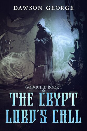 libro gratis The Crypt Lord's Call: An Epic LitRPG Adventure