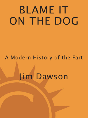 descargar libro Blame It on the Dog: A Modern History of the Fart