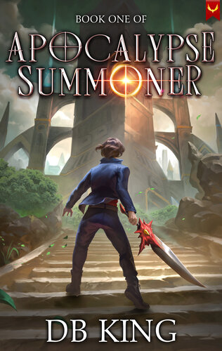 descargar libro Apocalypse Summoner: A LitRPG Adventure