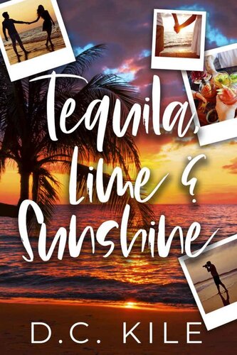 descargar libro Tequila, Lime and Sunshine