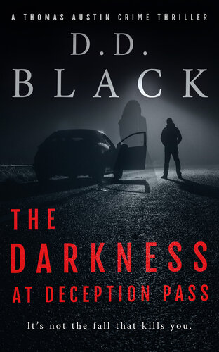 descargar libro The Darkness at Deception Pass (A Thomas Austin Crime Thriller Book 9)